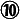 10